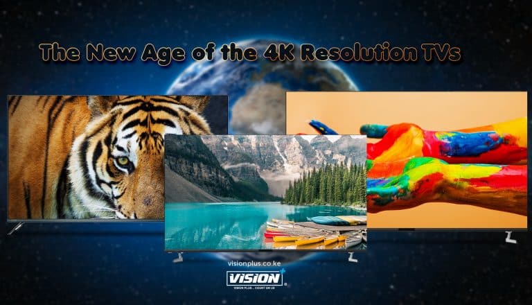 Vision plus 4K TVs in Kenya